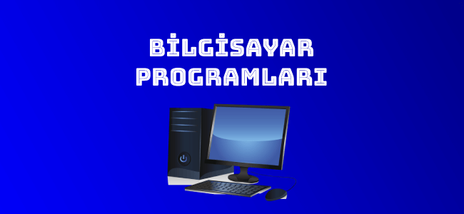 Bilgisayar Programları