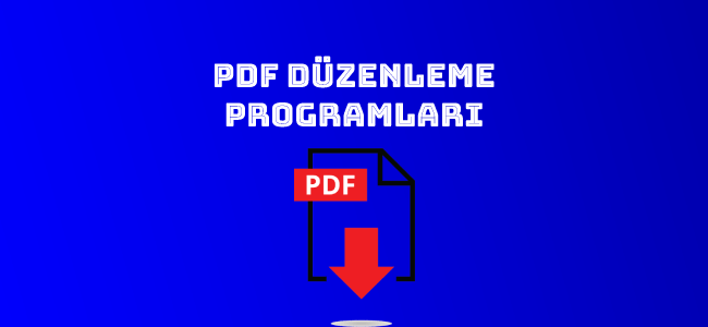 PDF Düzenleme Programı