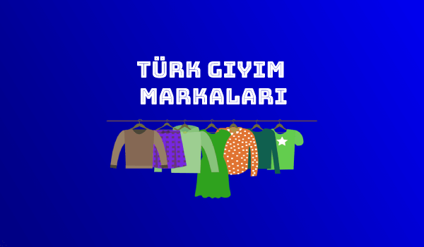 Türk Giyim Markaları