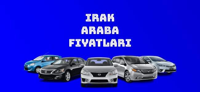 Irak Araba Fiyatları